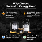 BetterAlt Ultimate Energy Duo | Shilajit Resin & Sea Moss Capsules